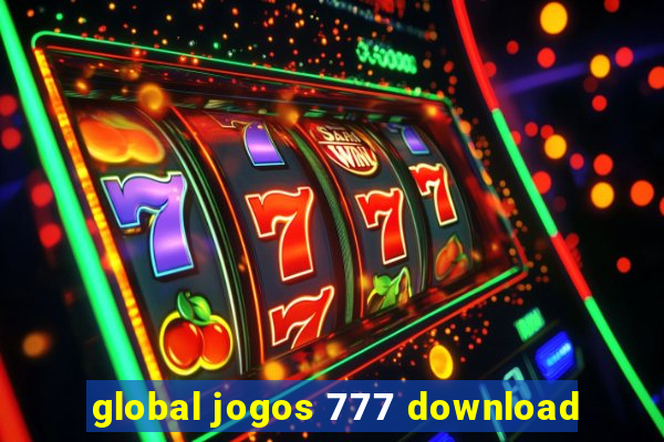 global jogos 777 download